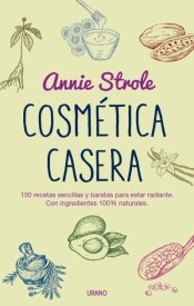 Cosmetica Casera - Annie Strole