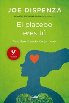 El Placebo eres tu - Joe Dispenza