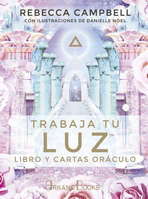 Trabaja Tu Luz - Rebecca Campbell