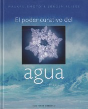 El poder Curativo del Agua - Masaru Emoto