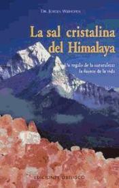 La Sal Cristalina del Himalaya