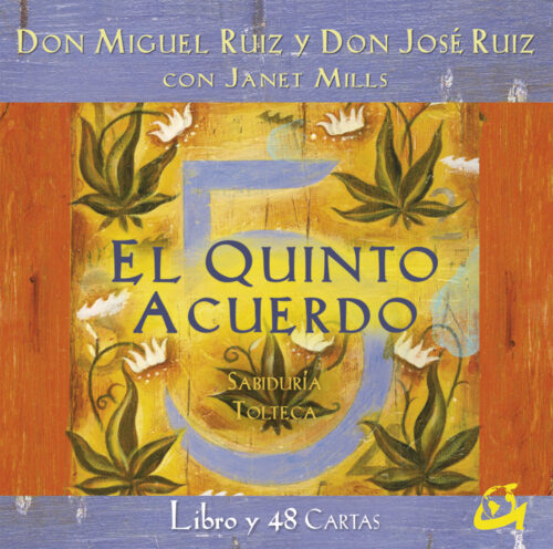 El Quinto Acuerdo, libro y 48 cartas