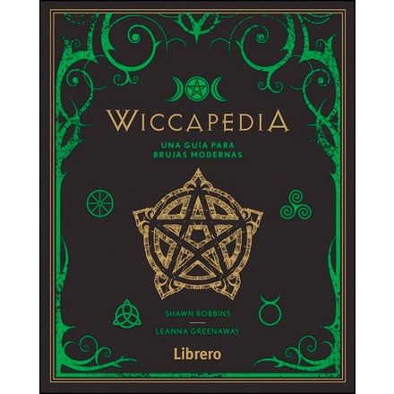 Wiccapedia una Guia para Brujas Modernas