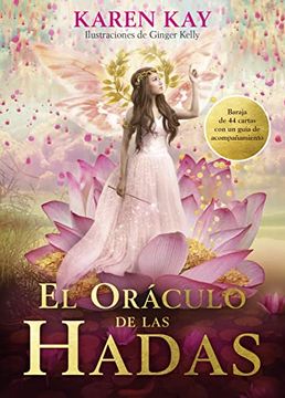 El Oráculo de las Hadas - Conecta con el mundo mágico y recibe su sabiduría.