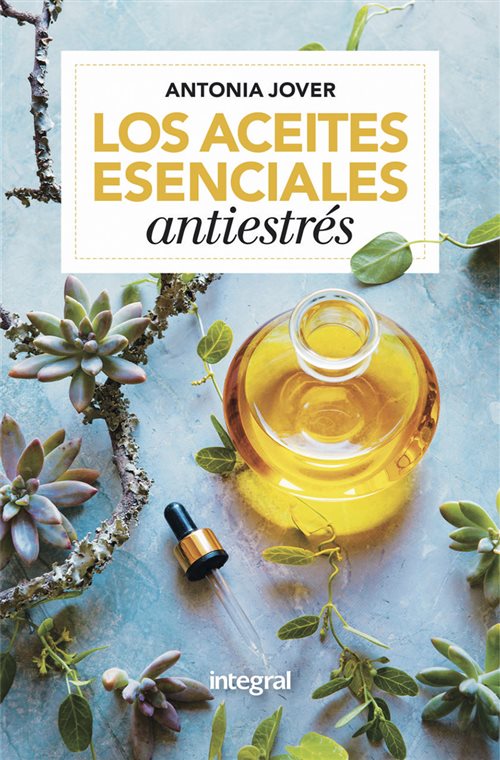 Los Aceites esenciales Antiestress